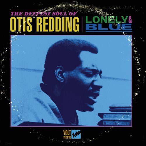 Otis Redding – Lonely & Blue: Deepest Soul of Otis Redding 🇺🇸