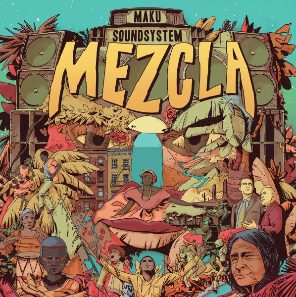 M.a.k.u. Soundsystem – Mezcla 🇺🇸