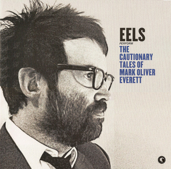 Eels – Cautionary Tales of Mark Oliver Everett 🇺🇸