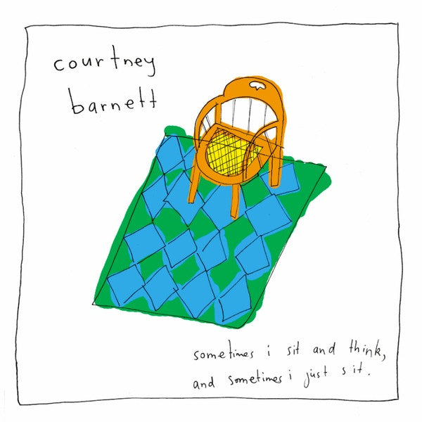 Courtney Barnett – Sometimes I Sit and Think & Sometimes I Just Sit 🇺🇸