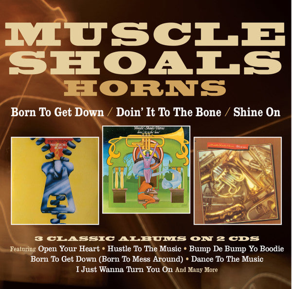 Muscle Shoals Horns – Born to Get Down/Doin' It to the Bone/Shine On [CD Nuevo] 💿 🇺🇸