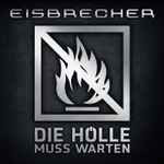 Eisbrecher – Die Holle Muss Warten (Limited Edition) (2LP) 🇺🇸