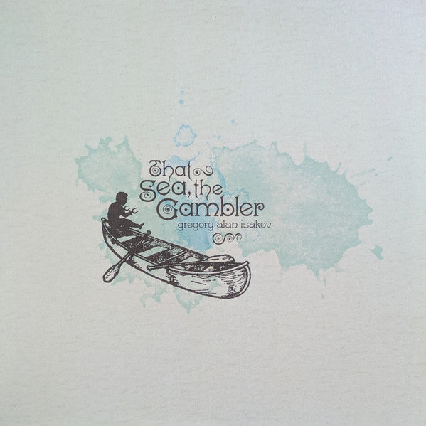 Gregory Alan Isakov – That Sea the Gambler 🇺🇸