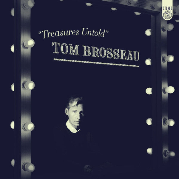 Tom Brosseau – Treasures Untold 🇺🇸