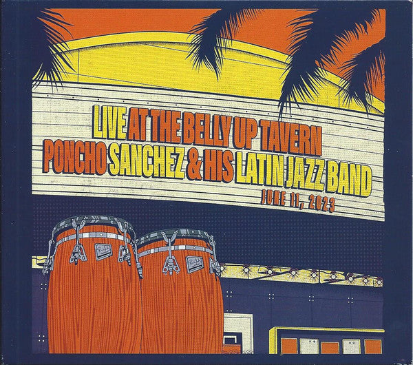 Poncho & His Latin Jazz Band Sanchez – Live at the Belly up Tavern (2LP) 🇺🇸