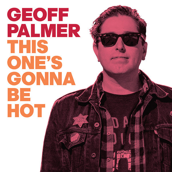 Geoff Palmer – This One's Gonna Be Hot 🇺🇸