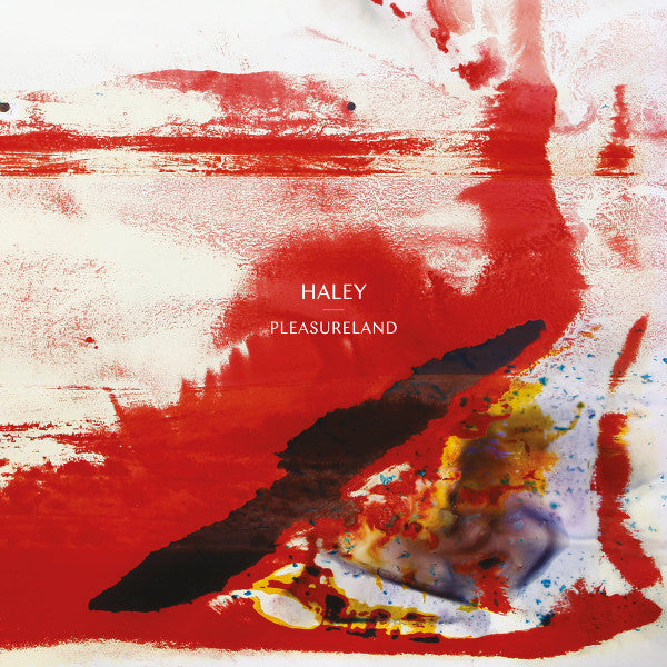 Haley – Pleasureland (White With Red Splatter Vinyl/Dl Code) (I) 🇺🇸