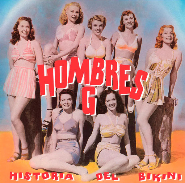 Hombres G – Historia Del Bikini 🇺🇸