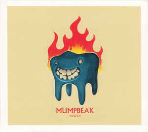 Mumpbeak – Tooth 🇺🇸