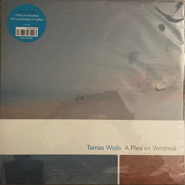 Tamas Wells – Plea En Vendredi (15TH Anniversary) 🇺🇸