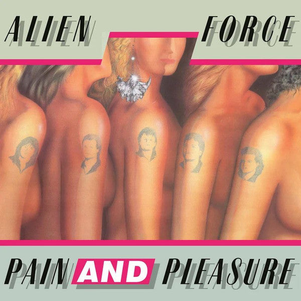 Alien Force – Pain & Pleasure (Coloured Vinyl) 🇺🇸