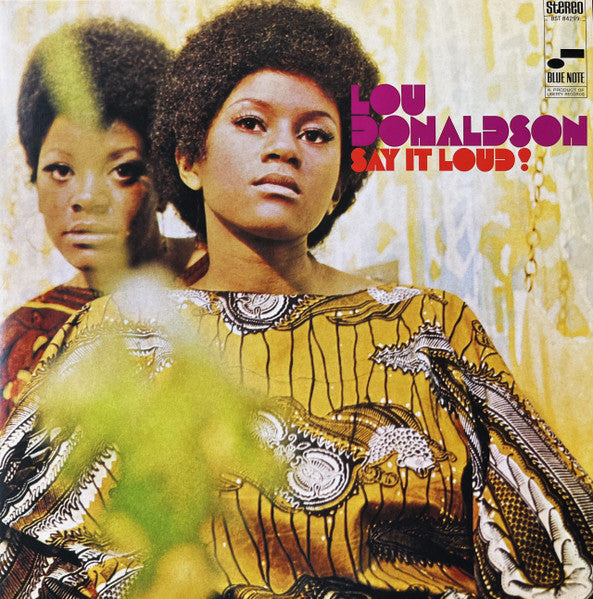 Lou Donaldson – Say It Loud! (Blue Note Classic Vinyl/180G) 🇺🇸