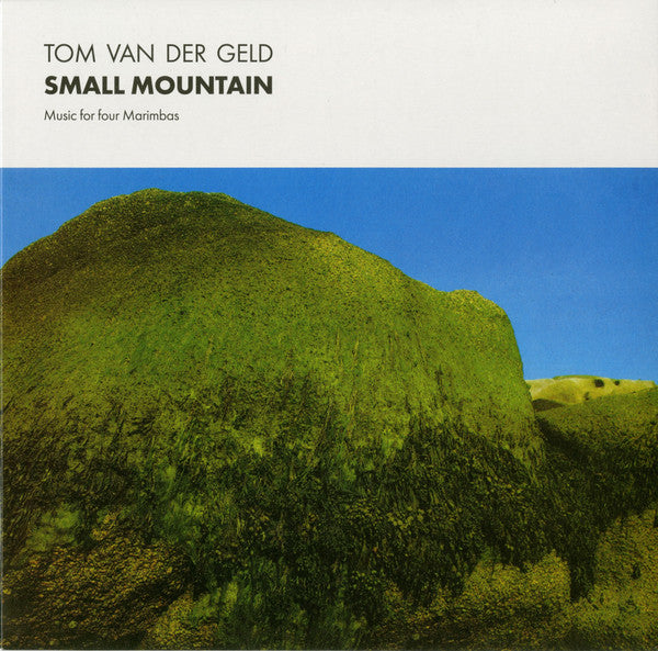 Tom Van Der Geld – Small Mountain: Music for Four Marimbas 🇺🇸