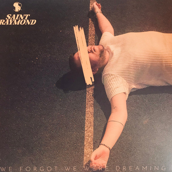 Saint Raymond – We Forgot We Were Dreaming 🇺🇸