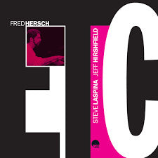 Fred; Steve Laspina & Jeff Hirshfield Hersch – Etc 🇺🇸