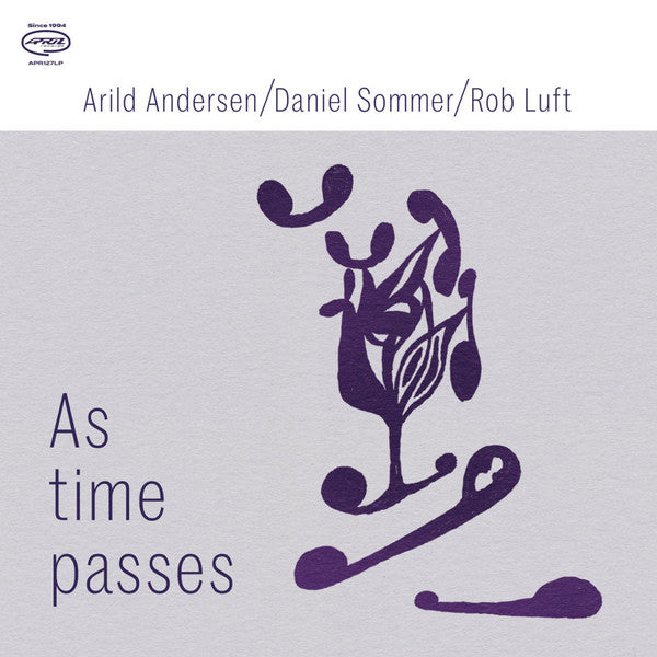 Arild & Daniel Sommer & Rob Luft Andersen – As Time Passes 🇺🇸
