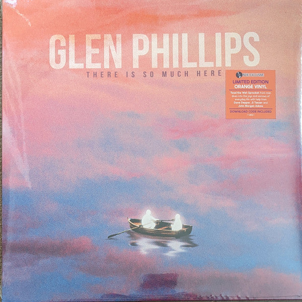 Glen Phillips – There is so Much Here (Orange Vinyl) (I) 🇺🇸