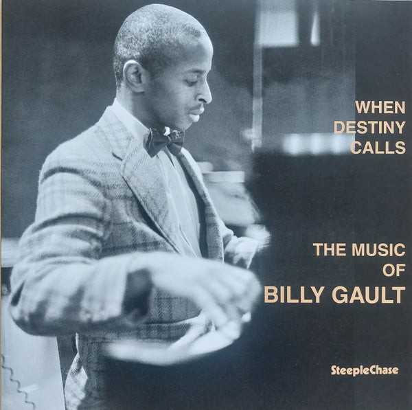 Billy Gault – When Destiny Calls: the Music of Billy Gault 🇺🇸