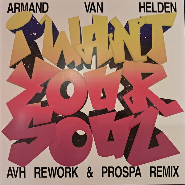 Armand Van Helden – I Want Your Soul (2024 Remixes) 🇺🇸