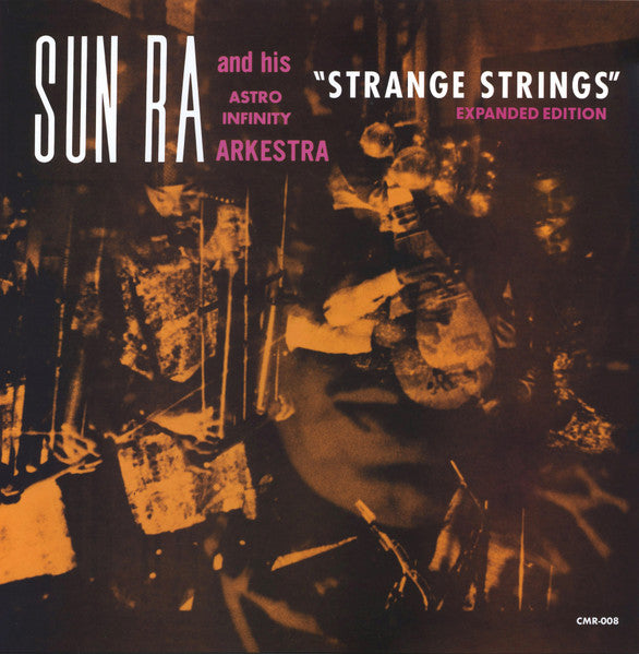 Sun Ra / Astro Infinity Arkestra – Strange Strings (Expanded Edition) (2LP) 🇺🇸