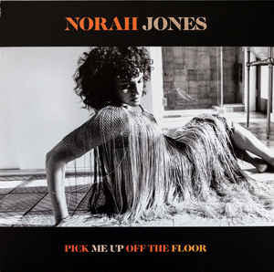 Norah Jones – Pick Me up Off the Floor (Half Black/Half White Vinyl) 🇺🇸