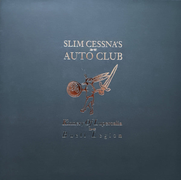 Slim Cessna's Auto Club – Kinnery of Lupercalia: Buell Legion 🇺🇸