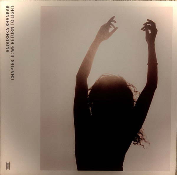 Anoushka Shankar – Chapter Iii: We Return to Light 🇺🇸