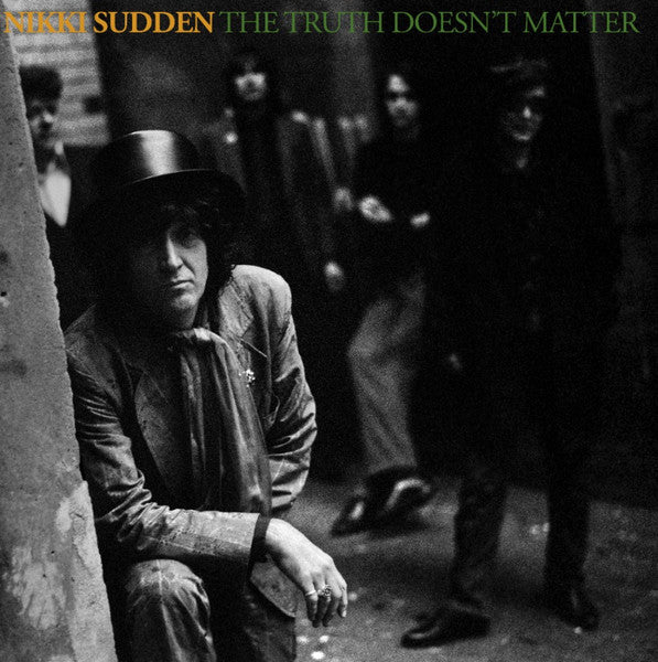 Nikki Sudden – Truth Doesn’t Matter (Remixed, Remastered, Reimagined) (2LP) 🇺🇸