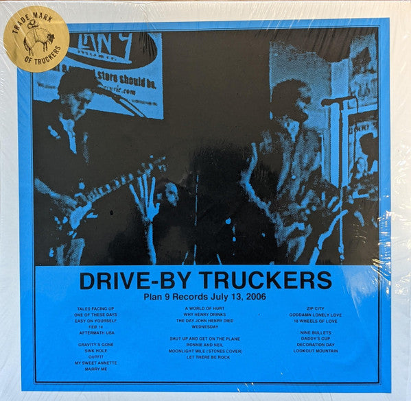 Drive-by Truckers – Plan 9 Records July 13, 2006 (3LP) 🇺🇸