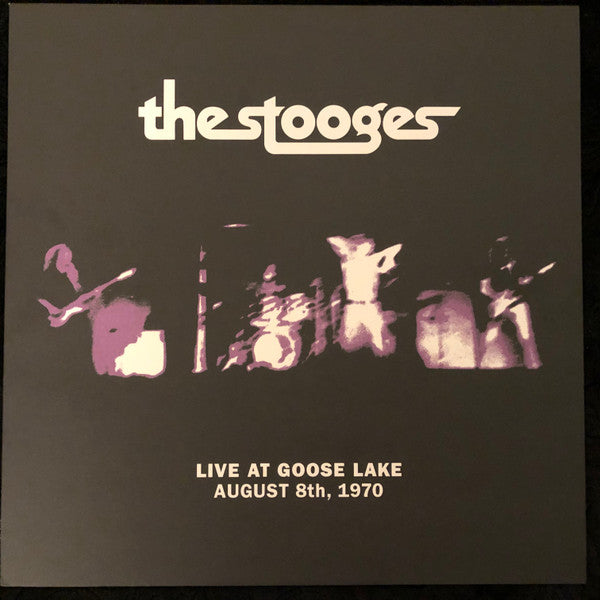 Stooges – Live At Goose Lake: August 8Th 1970 🇺🇸