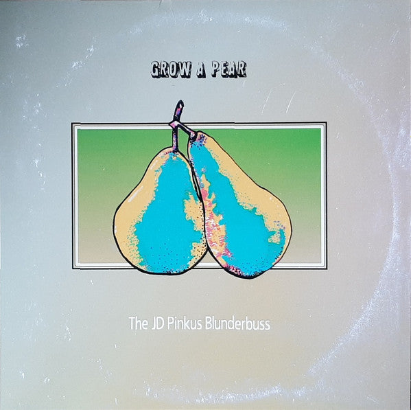 Jd Pinkus – Grow a Pear (Clear Vinyl) 🇺🇸