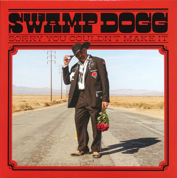Swamp Dogg – Sorry You Couldn't Make It 🇺🇸