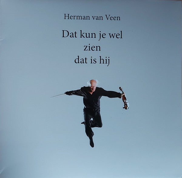 Herman Van Veen – Dat Kun Je Wel Zien Dat is Hij (Silver Vinyl/180G) 🇺🇸