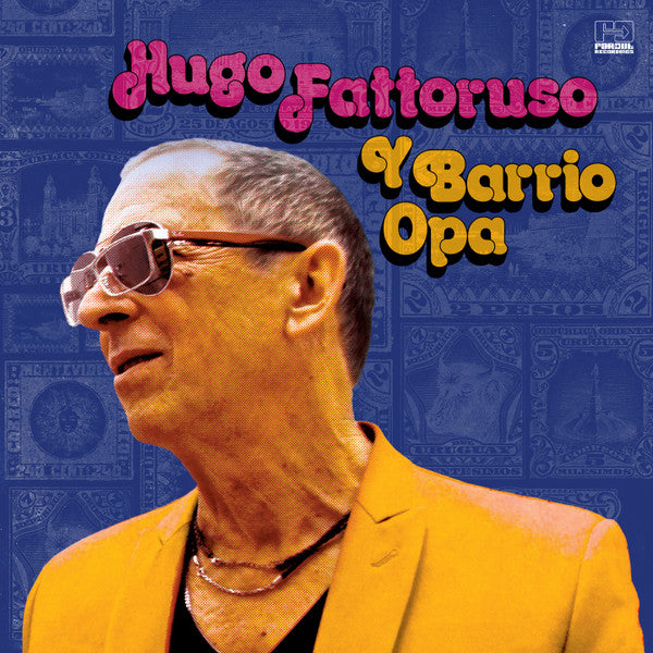 Hugo Fattoruso – Hugo Fattoruso Y Barrio Opa 🇺🇸