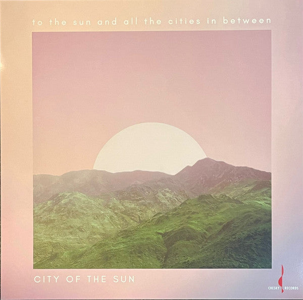 City of the Sun – To the Sun & All the Cities in Between (Pale Pink/Blush Vinyl) 🇺🇸