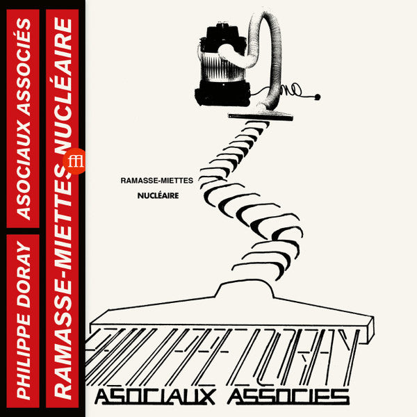 Philippe & Les Asociaux Associes Doray – Ramasse-miettes Nucleaires 🇺🇸