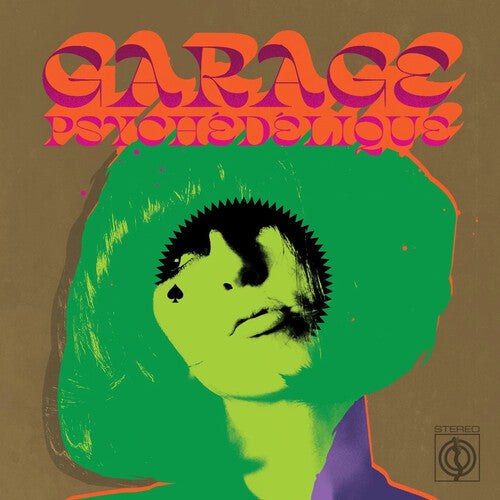 Various Artists – Garage Psychedelique (the Best of Garage Psych & Pzyk Rock 1965-2019) (2LP) 🇺🇸