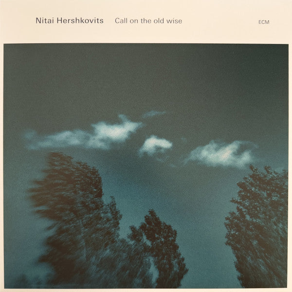 Nitai Hershkovits – Call on the Old Wise 🇺🇸