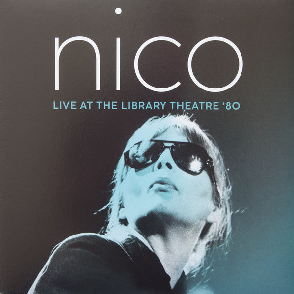 Nico – Live at the Library Theatre '80 (Deluxe/Crystal Clear Light Blue Vinyl) 🇺🇸