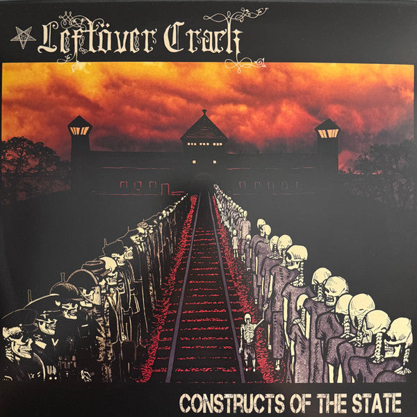Leftover Crack – Constructs of the State 🇺🇸