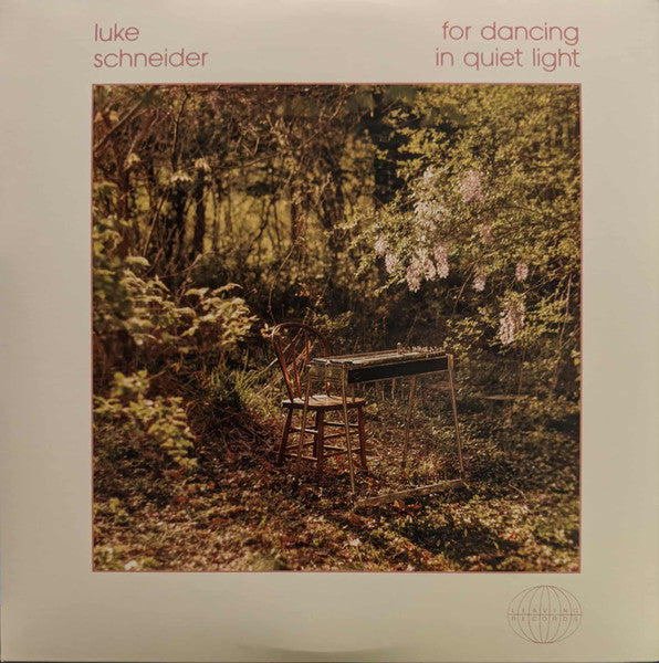 Luke Schneider – For Dancing in Quiet Light (EP) 🇺🇸