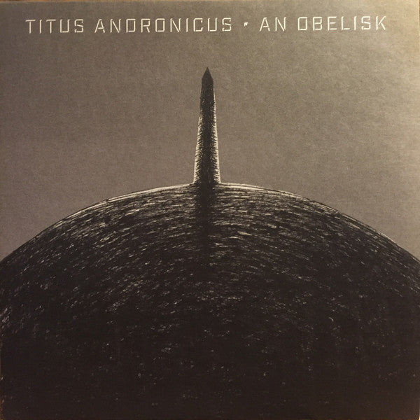 Titus Andronicus – An Obelisk (DL Code) 🇺🇸