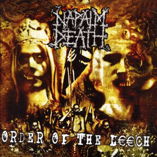 Napalm Death – Order of the Leech 🇺🇸