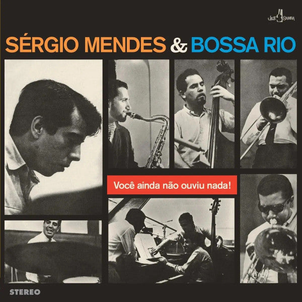 Sergio & Bossa Rio Mendes – Voce Ainda Nao Ouviu Nada 🇺🇸