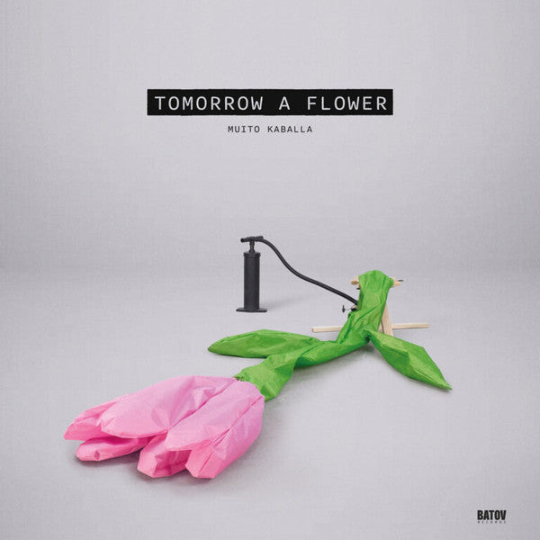 Muito Kaballa – Tomorrow a Flower 🇺🇸
