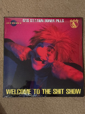 Gas Station Boner Pills – Welcome To The Shit Show 🇺🇸
