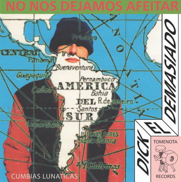 Dick El Demasiado – No Nos Dejamos Afeitar 🇺🇸