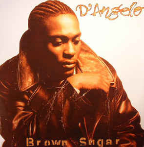 D'angelo – Brown Sugar 🇺🇸