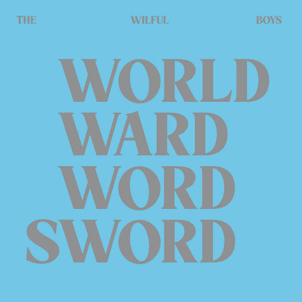Wilful Boys – World Ward Word Sword 🇺🇸