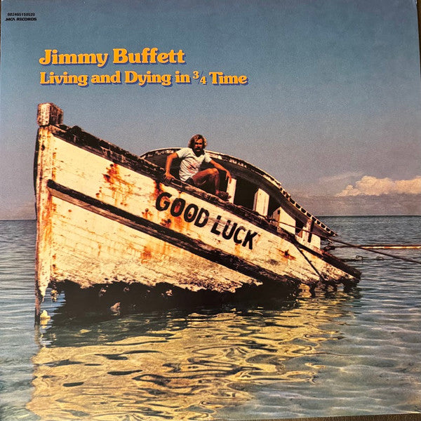 Jimmy Buffett – Living & Dying in 3/4 Time 🇺🇸